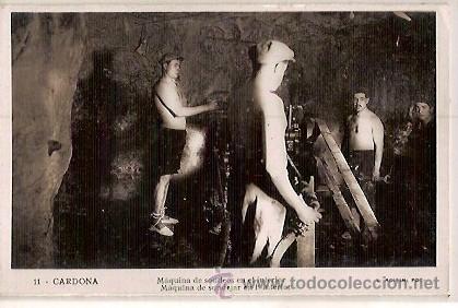 Postkarten: ANTIGUA POSTAL 11 CARDONA MAQUINA DE SONDEOS EN EL INTERIOR L ROISIN