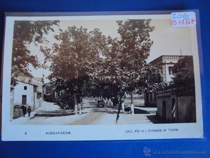 Postcards: (PS-47357)POSTAL FOTOGRAFICA DE AIGUAFREDA-ENTRADA AL POBLE
