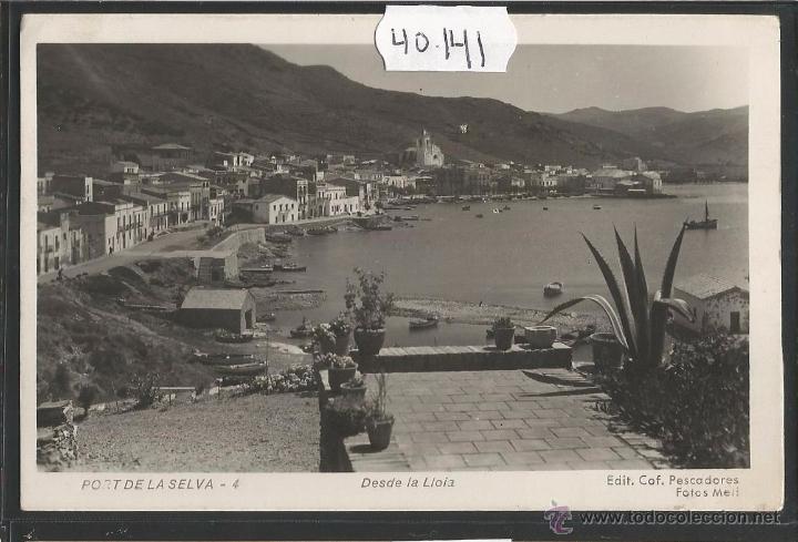 Postales: PORT DE LA SELVA - 4 - DESDE LA LLOIA - FOTOGRAFICA MELI - (40141)