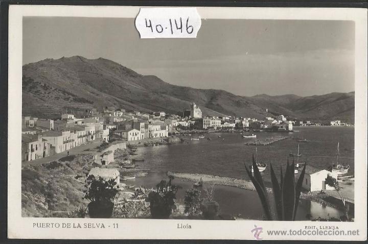 Postales: PORT DE LA SELVA - 11 - LLOIA - FOTOGRAFICA GUILERA - (40146)