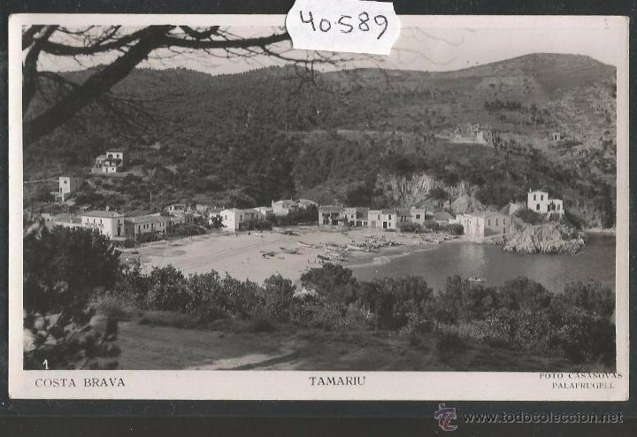 Postkarten: TAMARIU - FOTOGRAFICA CASANOVAS - (40589)
