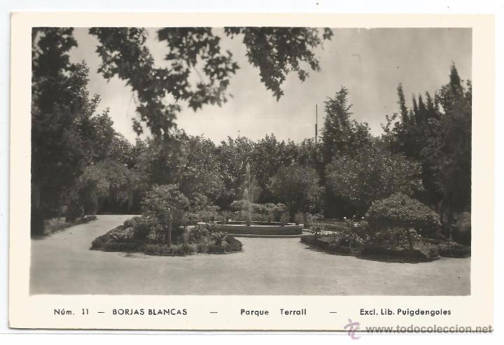 Postales: BORJAS BLANCAS N&ordm; 11 PARQUE TERRALL / EXCL. LIBRERIA PUIGDENGOLAS / SIN FRANQUEAR PERO ESCRITA
