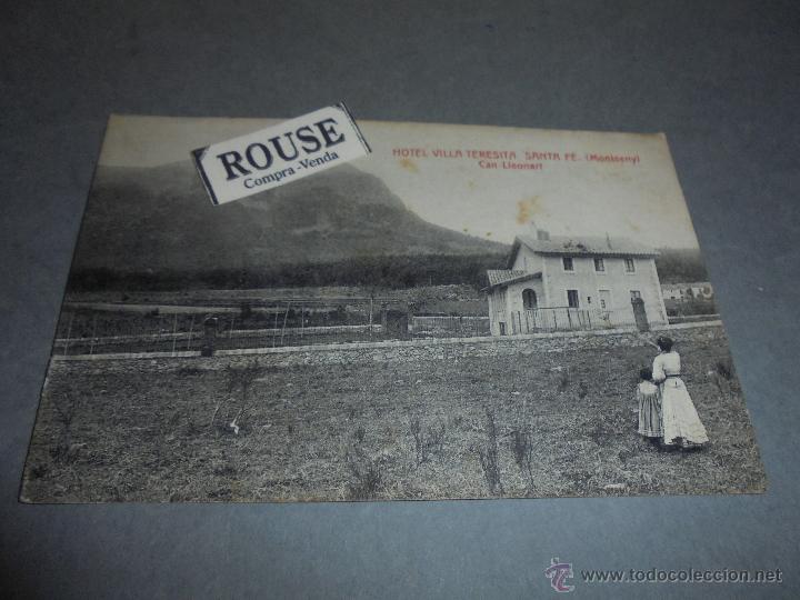 Postcards: HOTEL VILLA TERESITA , SANTA F&Eacute; ( MONTSENY ) CAN LLEONART A.T.V. 14X9 CM.