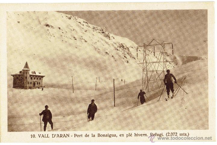 Postales: PS5462 VALL D'ARAN 'PORT DE LA BONAIGUA, EN PL&Eacute; HIVERN. REFUGI'. S. GORD&Oacute;. S/C