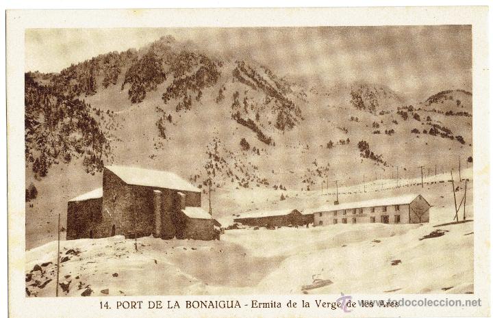 Postales: PS5465 PORT DE LA BONAIGUA 'ERMITA DE LA VERGE DE LES ARES'. S. GORD&Oacute;. SIN CIRULAR