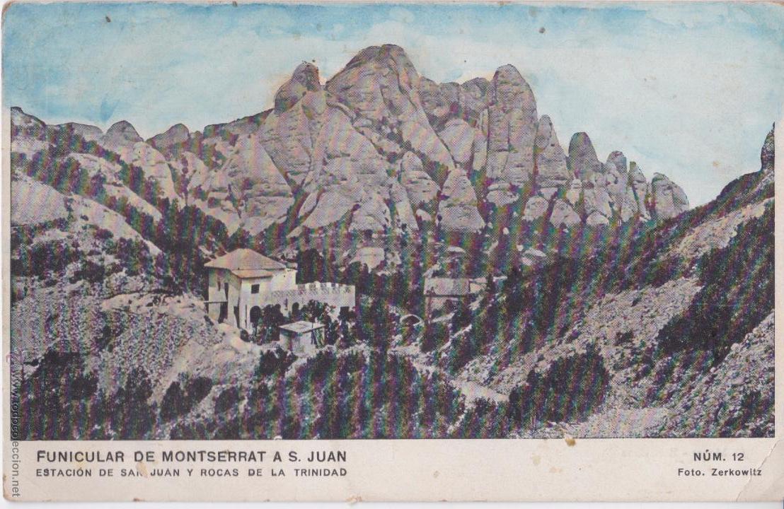 Postcards: P-4558. POSTAL FUNICULAR MONTSERRAT A S.JUAN. ESTACION DE SAN JUAN Y ROCAS DE LA TRINIDAD. N&ordm; 12, Z