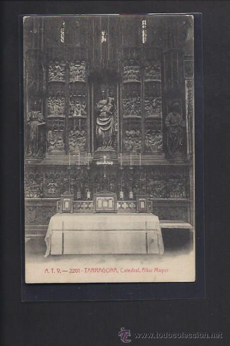 Postales: ATV 2201. TARRAGONA. CATEDRAL - Foto 1