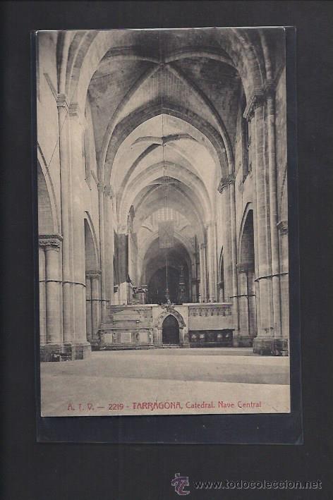 Postales: ATV 2219. TARRAGONA. CATEDRAL - Foto 1