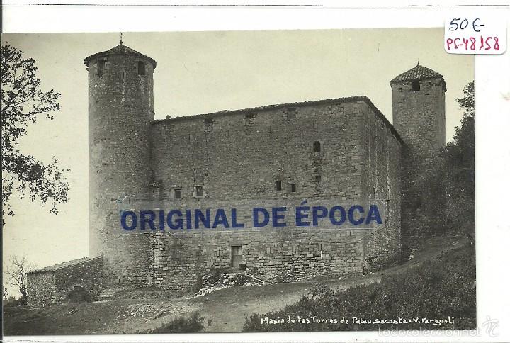Postkarten: (PS-48158)POSTAL FOTOGRAFICA DE PALAU SACOSTA-MASIA DE LAS TORRES.V.FARGNOLI