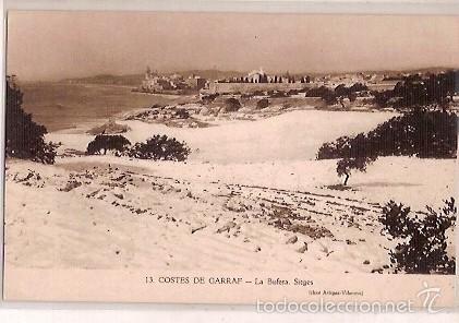 Cartoline: ANTIGUA POSTAL 13 COSTES DE GARRAF LA BUFERA SITGGES CLIXE ARTIGAS VILANOVA