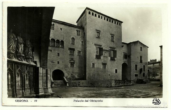 Postales: POSTAL DE GERONA (PALACIO DEL OBISPADO) - Foto 1