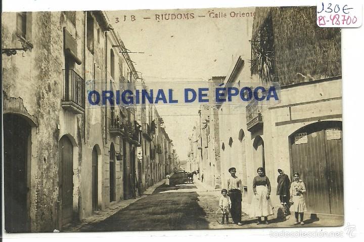 Postcards: (PS-48700)POSTAL FOTOGRAFICA DE RIUDOMS-CALLE ORIENTE