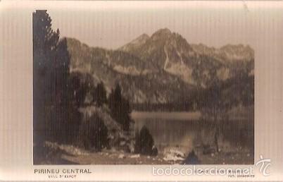 Postales: ANTIGUA POSTAL PIRINEU CENTRAL VALL D'ESPOT ESTANY DE SANT MAURICI FOT ZERKOWITZ