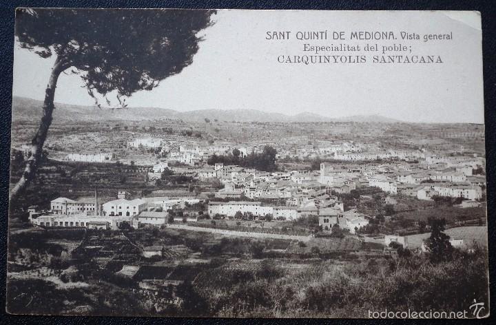 Postcards: POSTAL DE SANT QUINT&Iacute; DE MEDIONA - VISTA GENERAL - ESPECIALITAT DEL POBLE: CARQUINYOLIS SANTACANA