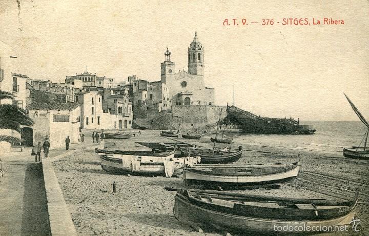 Postales: a02607 Sitges - La Ribera - Atv N&ordm;376 circulada 1906 - Foto 1