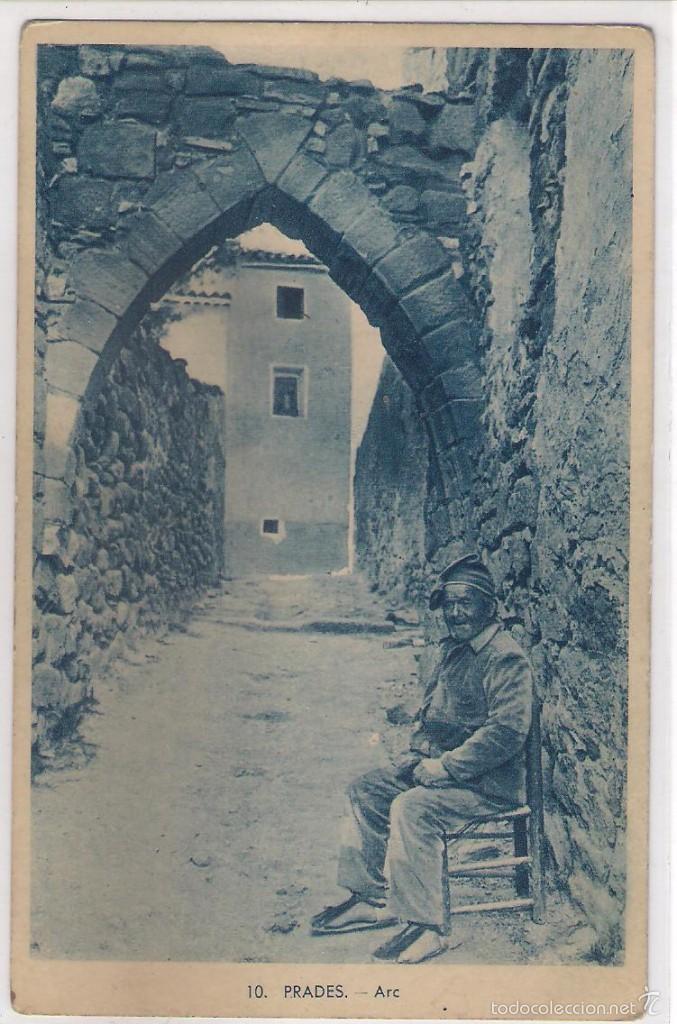 Postales: POSTAL DE PRADES  - ARC - - Foto 1