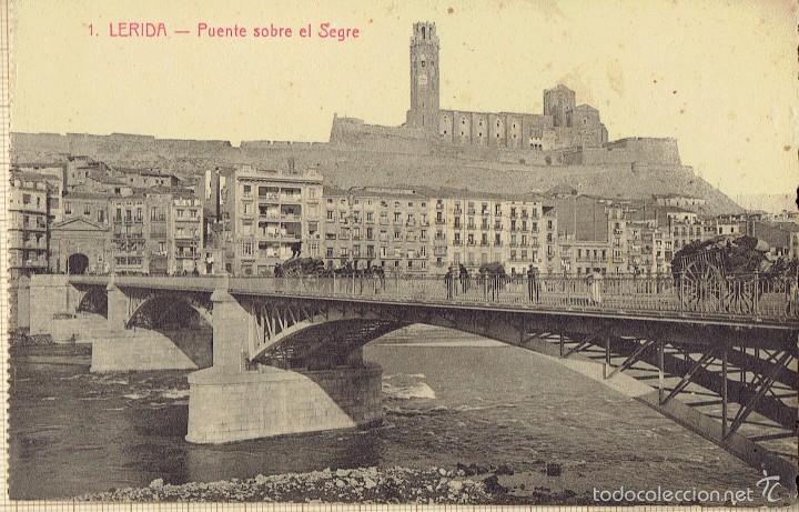 Postales: LERIDA CIUDAD-SOL Y BENET IMPRESOR - PUENTE SOBRE EL SEGRE - N&ordm;1
