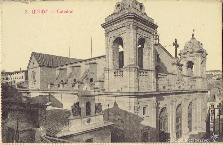 Postales: LERIDA CIUDAD-SOL Y BENET IMPRESOR - CATEDRAL - N&ordm;2
