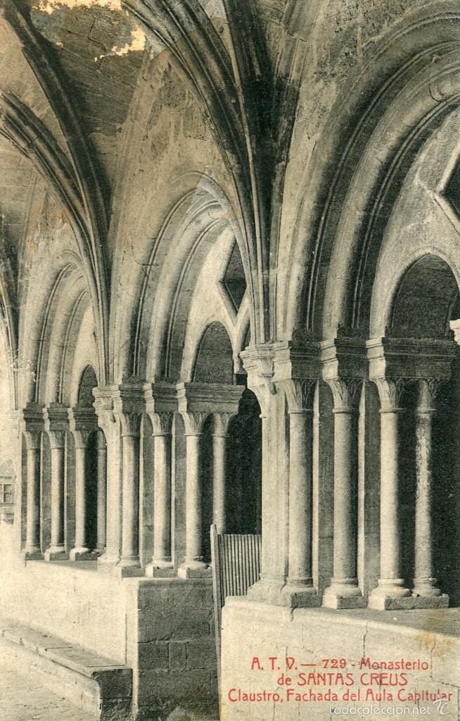 Cartoline: a03040 Monasterio Santas Creus - Claustro Fachada Aula Capitular - Atv N&ordm;729 circulada 1908
