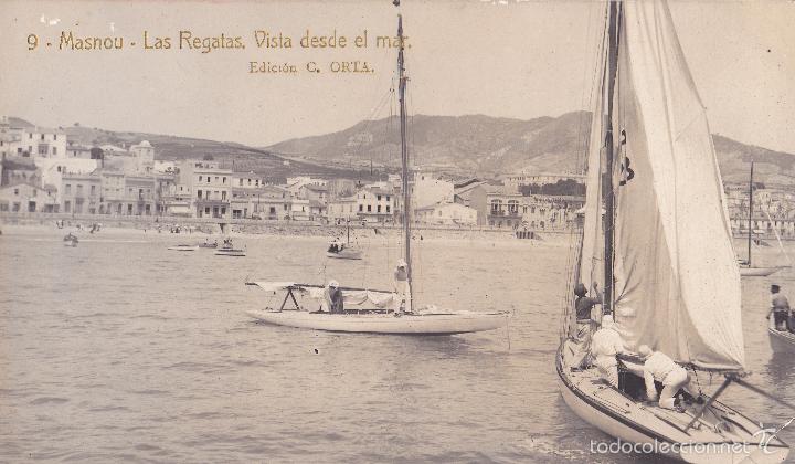 Postales: MASNOU. LAS REGATAS. VISTA DESDE EL MAR. FOTOGR&Aacute;FICA. EDICI&Oacute;N C. ORTA. N&ordm; 9. CIRCULADA.