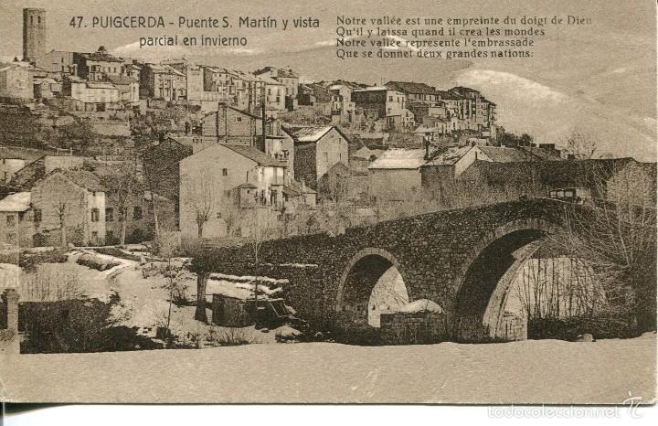 Postales: PUIGCERDA-PUENTE S. MARTIN VISTA NEVADA.-1935- RARA