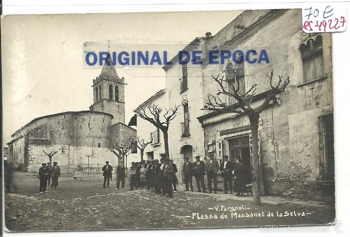 Postcards: (PS-49227)POSTAL FOTOGRAFICA DE MASSANET DE LA SELVA-PLASSA.V.FARGNOLI