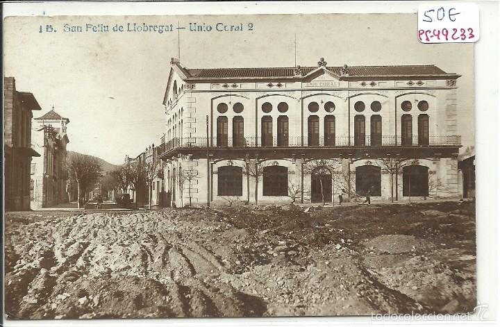 Postcards: (PS-49233)POSTAL FOTOGRAFICA DE SAN FELIU DE LLOBREGAT-UNIO CORAL