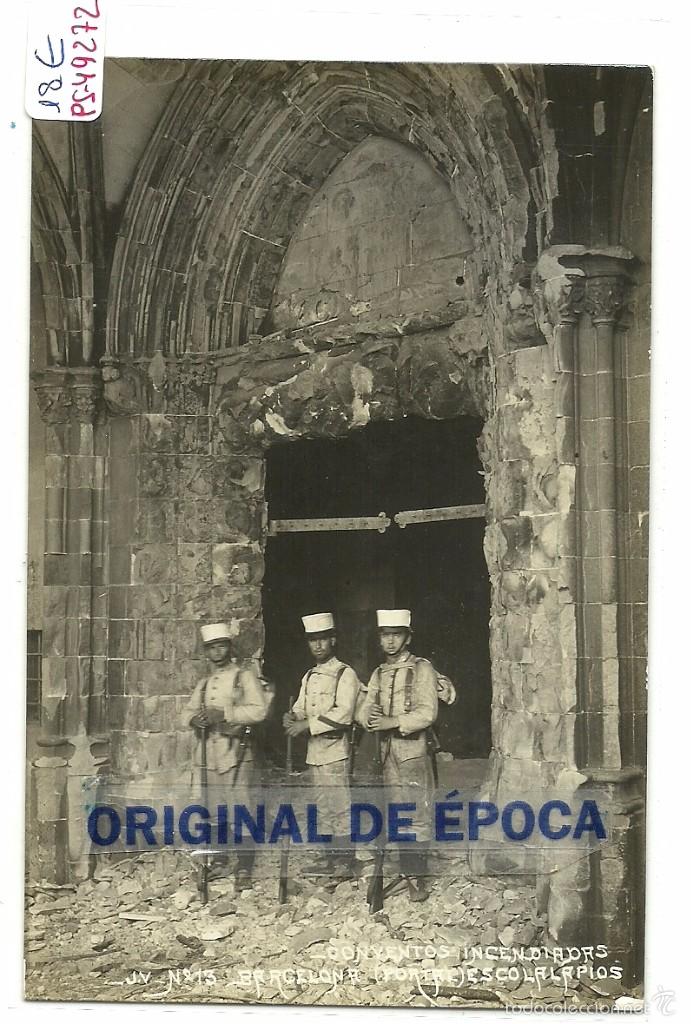 Postkarten: (PS-49272)POSTAL FOTOGRAFICA DE BARCELONA-CONVENTOS INCENDIADOS