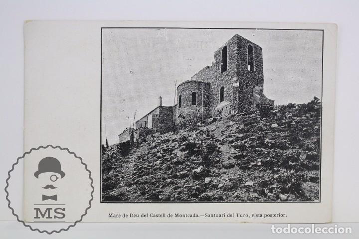 Postcards: Antigua Postal - Mare de Deu del Castell de Montcada. Santiari del Tur&oacute; - Sin Circular