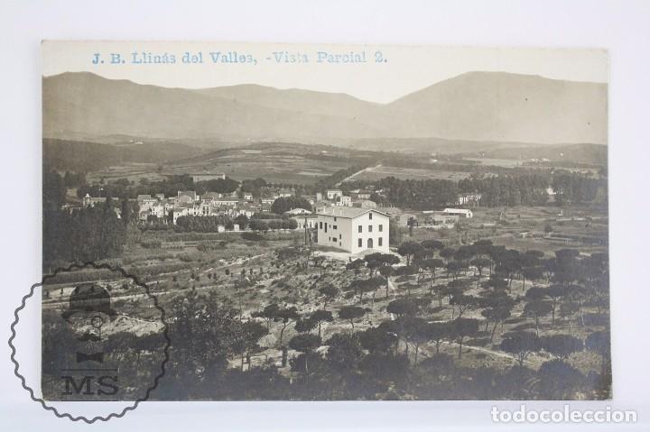 Postcards: Antigua Postal Fotogr&aacute;fica - JB Llin&aacute;s del Valles. Vista Parcial 2 - Sin Circular