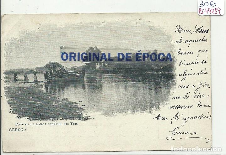 Postcards: (PS-49739)POSTAL DE GERONA-PASEO DE LA BARCA SOBRE EL RIO TER