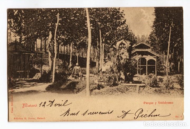 Postcards: a01691 mataro - parque y velodromo - edicion ivern n&ordm;8 - reverso sin dividir circulada 1903