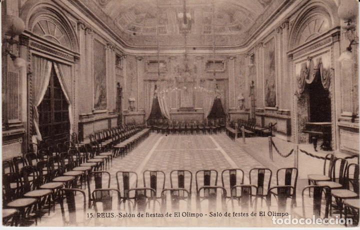 Postales: POSTAL REUS.- SAL&Oacute;N DE FIESTAS DE EL OLIMPO -LA FLECA NUM. 15  -LIQ.COLECCI&Oacute;N