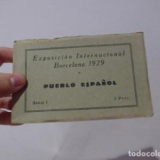 Postales: ANTIGUO LIBRITO DE POSTALES DE EXPOSICION INTERNACIONAL DE BARCELONA 1929, PUEBLO ESPAÑOL, POSTAL. Lote 66847646