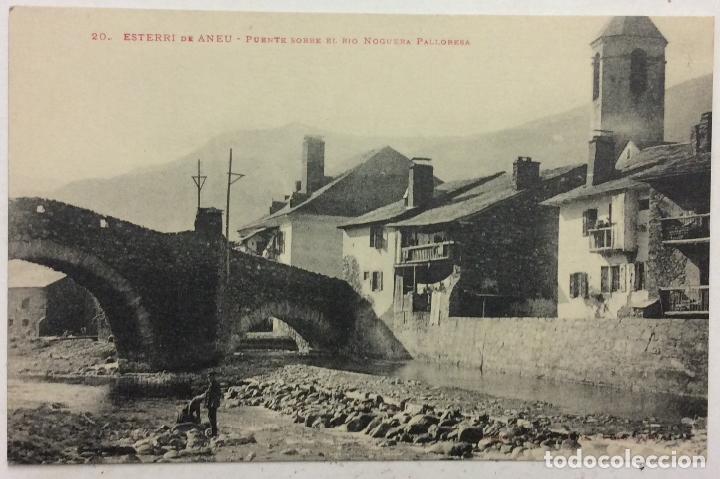 Postales: ESTERRI DE ANEU. PUENTE SOBRE EL RIO NOGUERA PALLARESA.