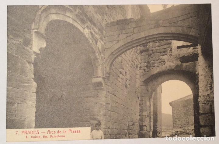 Postales: 7. PRADES. ARCS DE LA PLASSA. (L. ROISIN). - Foto 1