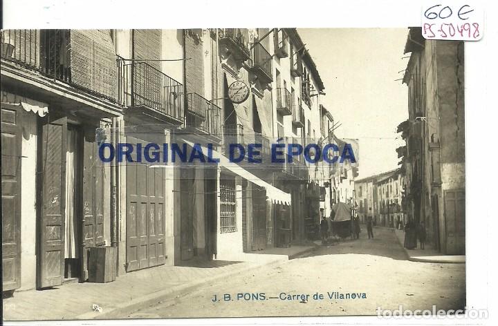 Postcards: (PS-50498)POSTAL FOTOGRAFICA DE PONS-CARRER DE VILANOVA