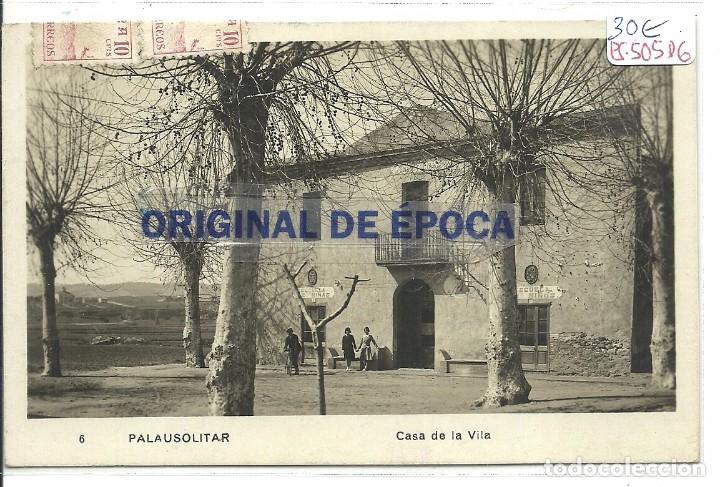 Postkarten: (PS-50516)POSTAL FOTOGRAFICA DE PALAUSOLITAR-CASA DE LA VILA