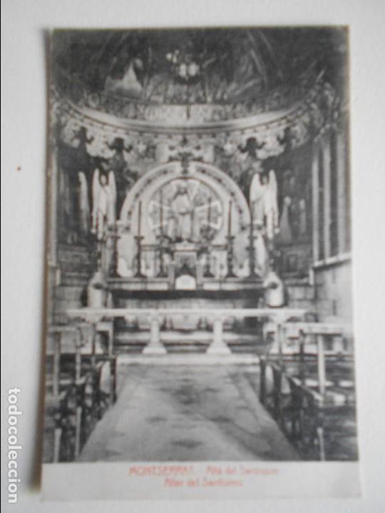Postcards: MONTSERRAT. ALTA DEL SANTISSIM. ALTAR DEL SANTISIMO. TARJETA POSTAL.