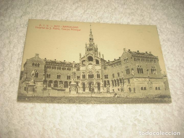 Postcards: BACELONA  2872 . HOSPITAL DE S. PABLO, CUERPO PRINCIPAL . TOLDRA . SIN CIRCULAR