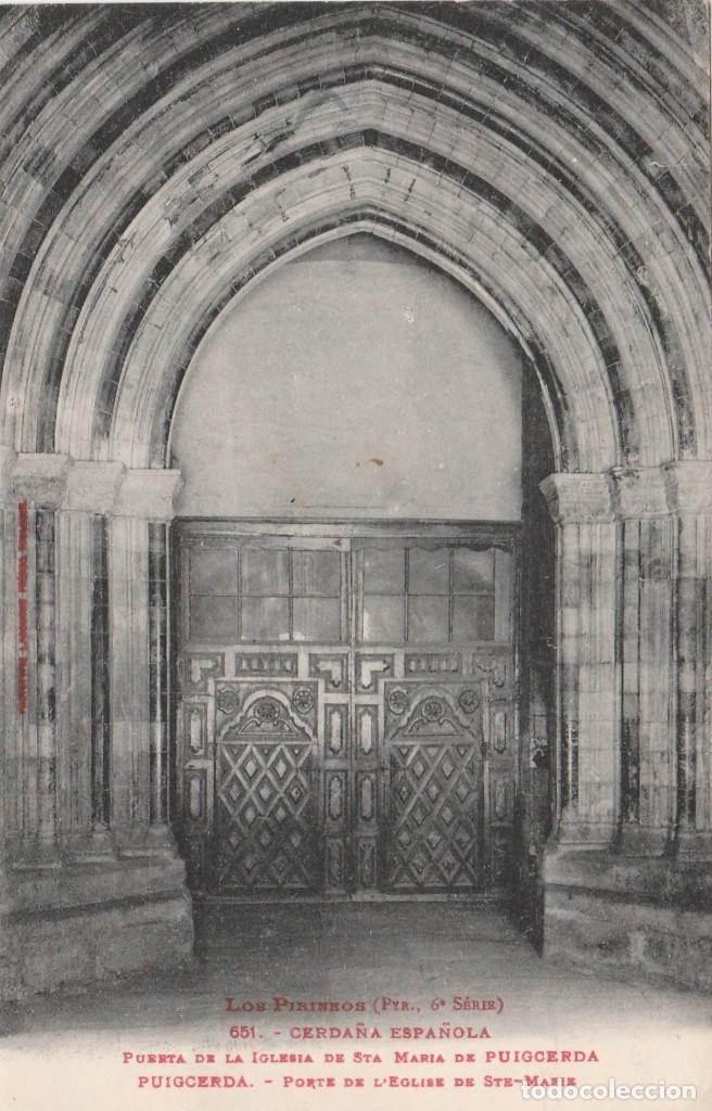 Postales: PUIGCERDA - PUERTA DE LA IGLESIA DE SANTA MARIA - CERDA&Ntilde;A ESPA&Ntilde;OLA - N&ordm; 651 - ESCRITA