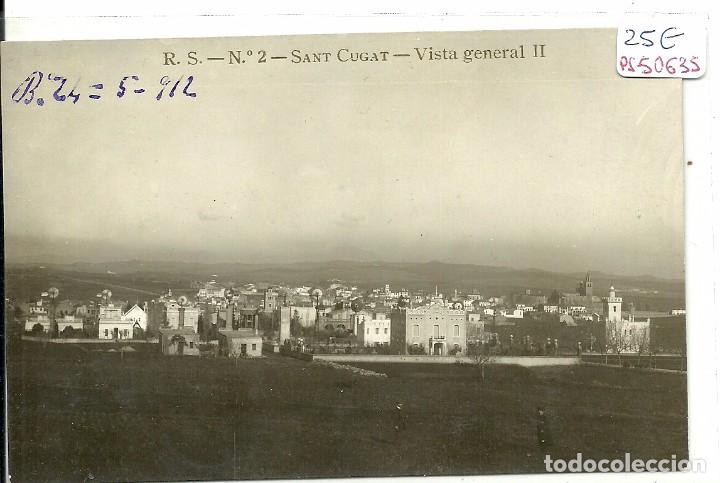 Postcards: (PS-50635)POSTAL FOTOGRAFICA DE SANT CUGAT-VISTA GENERAL II