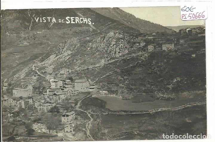 Postcards: (PS-50666)POSTAL FOTOGRAFICA DE SERCHS-VISTA