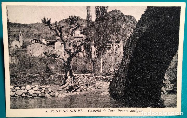 Postales: POSTAL PONT DE SUERT   CASTELL&Oacute; DE TORT   PUENTE ANTIGUO, N&ordm; 8, HUECOGRABADO MUMBR&Uacute;