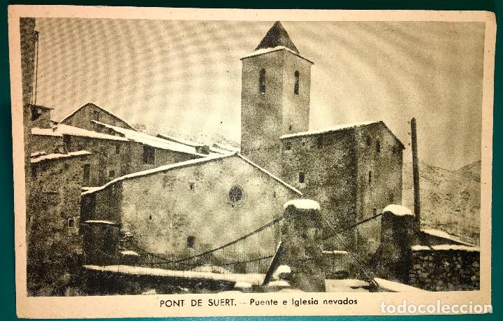 Postales: POSTAL PONT DE SUERT PUENTE E IGLESIA NEVADOS EDICIONES E. SAURA