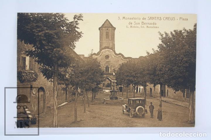 Postkarten: Antigua Postal - 3. Monasterio de Santas Creus. Plaza San Bernardo - L. Roisin - Sin Circular - #PJS