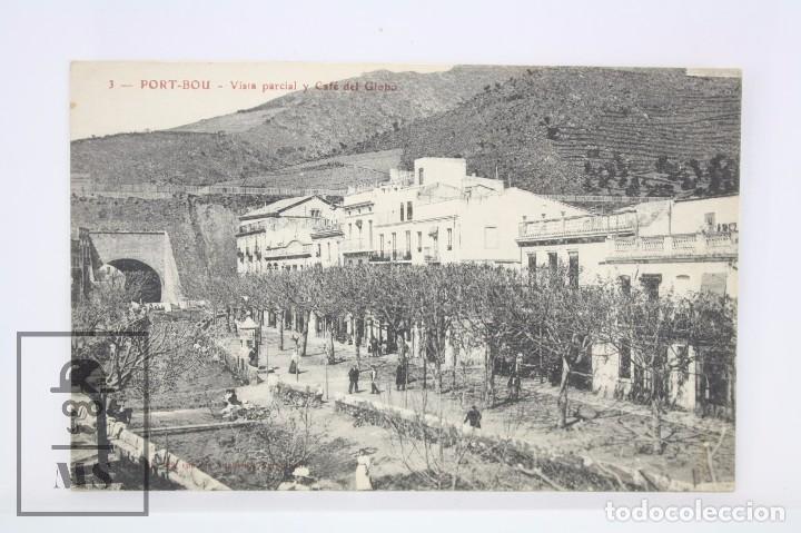 Postkarten: Antigua Postal - 3. Port Bou. Vista Parcial y Caf&eacute; del Globo - Sin Circular - #PJS
