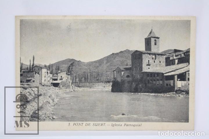 Postkarten: Antigua Postal - 3. Pont de Suert. Iglesia Parroquial - Huecograbadao Mumbr&uacute; - Sin Circular - #PJS