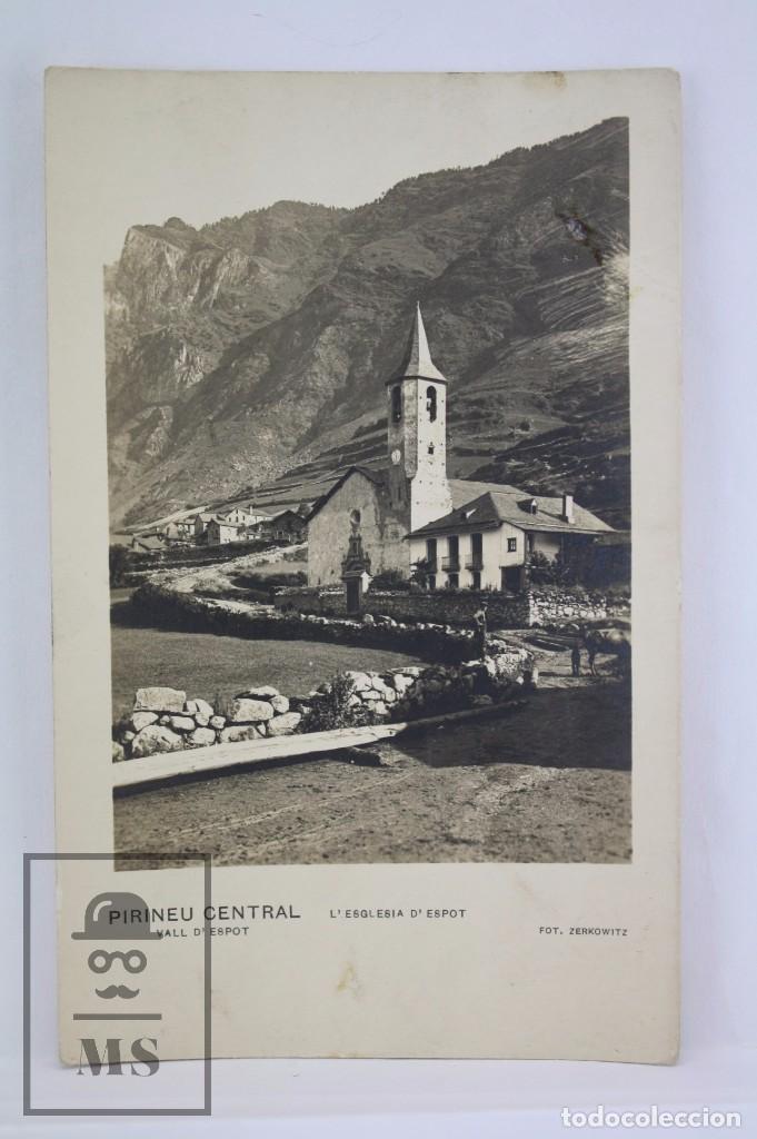 Postkarten: Antigua Postal Fotogr&aacute;fica - Pirineu Central. L'Esgl&eacute;sia d'Espot - Sin Circular - #PJS