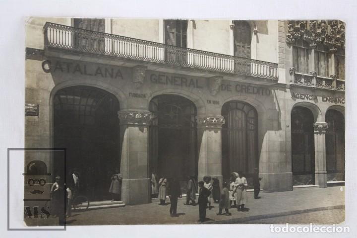 Postkarten: Postal Fotogr&aacute;fica - Catalana General de Cr&eacute;dito. Agencia Ensanche - Sin Circular, A&ntilde;os 30-40